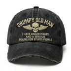 Grumpy Old Man I Have Anger Issues And A Serious Dislike For Stupid People Embroidery Cap