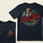 Dad Tax Making Sure It's Not Poison Vintage Tee