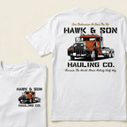 Our Dedication Is Over The Top HAWK & SON HAULING CO.Because The World Meets Nobody Half Way T-shirt