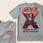 Gen X The Badass Generation  Before All You Sissies Were Born Custom Year T-shirts