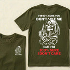 I’m 97% Sure You Don’t Like Me But I’m 100% Sure I Don’t Care Grim Reaper Skull Graphic Custom EST.Year T-Shirt