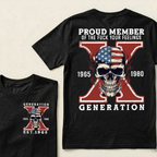 PROUD MEMBER OF THE FUCK YOUR FEELINGS GEN X Custom Your Year T-Shirt