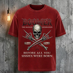 Boomer The Badass Generation Before All You Sissies Were Born T-Shirt