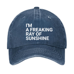 I'm A Freaking Ray Of Sunshine Hat