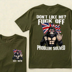 Custom Year Don't Like Me?  Fuck Off  Problem Solved T-shirt