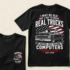 Custom EST.Year I May Be Old But I Got To Drive Real Trucks Vintage Chevy T-Shirt