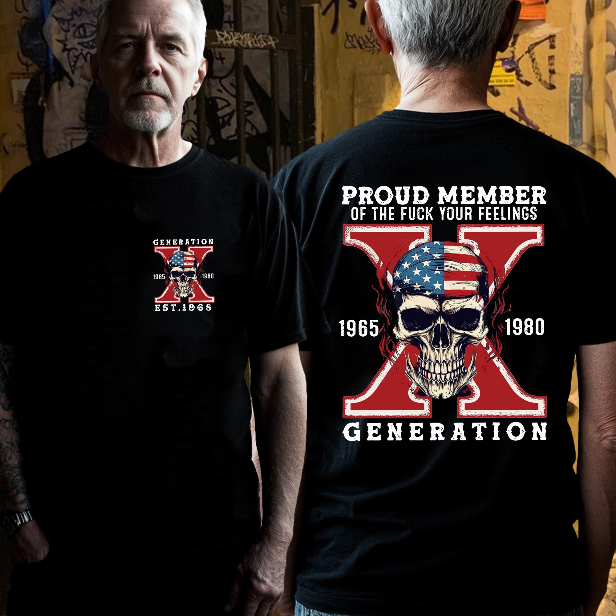 Custom GEN X Birth Year Proud Member Of The Fuck Your Feelings T-Shirts