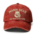 Mama Bear Don't Disturb Embroidery Cap