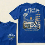 My Give A Damn Is Broken Beach Retro T-Shirt