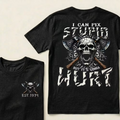 I Can Fix Stupid But It’s Gonna Hurt Skull Axe Graphic T‑Shirt Custom Your Year