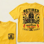 Custom EST.Year Retired Not Dead Yet I Do Whatever The Hell I Want No Boss No Alarm Old School Never Dies Skeleton Whiskey Graphic T-Shirt