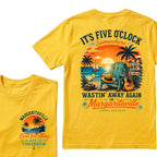 It's Five O'Clock Somewhere Wastin' Away Again In Margaritaville T-Shirt