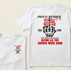Proud Member Of The Fuck Your Feelings 1965-1980 Custom Your Year T-Shirt