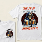 Customize GenX And Boomer Shirts, The Devil Whispered To Me I'm Coming For You I Whisper Back Bring Beer