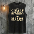 Cigars Solve Most Of My Problems Bourbon Solves The Rest Tank Top