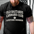 Old Bastards Cannabis Club Lifetime Member T-Shirts