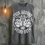 Fuck Around And Find Out Tank Top