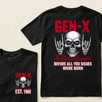 Custom EST.Year GEN-X The Badass Generation Before All You Sissies Were Born Skull Hand Sign Graphic T-Shirt