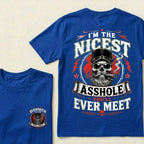 Custom EST.Year I’m The Nicest Asshole You’ll Ever Meet T-Shirt