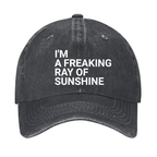 I'm A Freaking Ray Of Sunshine Hat