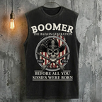 Boomer The Badass Generation Before All You Sissies Were Born Human Skeleton Tank Top