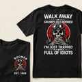 Custom EST.Year Walk Away I Am A Grumpy Old Boomer I'm Just Trapped In A World Full Of Idiots Graphic T-Shirt