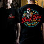 Dad Tax Making Sure It's Not Poison Vintage Tee