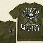 I Can Fix Stupid But It’s Gonna Hurt Skull Axe Graphic T‑Shirt Custom Your Year