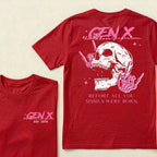 Gen X Before All You Sissies Were Born Custom Year Graphic T-shirts