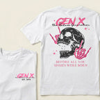 Gen X Before All You Sissies Were Born Custom Year Graphic T-shirts