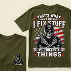 Custom Year That's What I Do I Fix Stuff And I Know Things T-Shirt