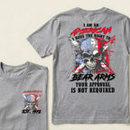 Custom EST.Year I Am An American I Have The Right To Bear Arms Your Approval Is Not Required T-Shirts