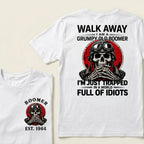 Custom EST.Year Walk Away I Am A Grumpy Old Boomer I'm Just Trapped In A World Full Of Idiots Graphic T-Shirt